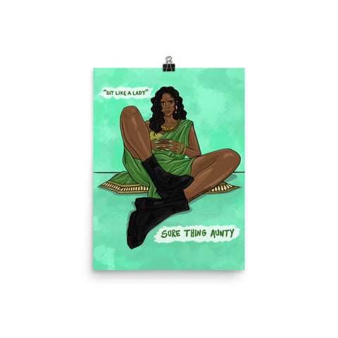 "Sit Like A Lady" - Matte Poster Print