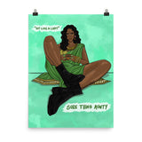 "Sit Like A Lady" - Matte Poster Print